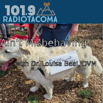 Ain't Misbehaving with Dr. Louisa Beal, DVM
