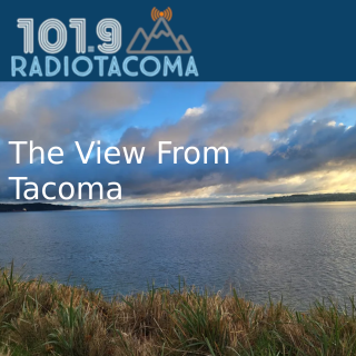 The View From Tacoma